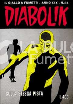 DIABOLIK ORIGINALE ANNO 19 #    24: SULLA STESSA PISTA