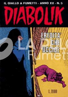 DIABOLIK ORIGINALE ANNO 20 #     5: EREDITA' CHE UCCIDE