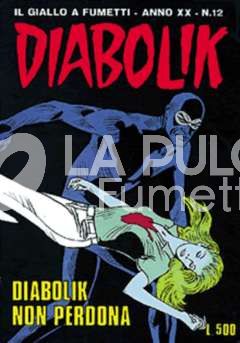 DIABOLIK ORIGINALE ANNO 20 #    12: DIABOLIK NON PERDONA