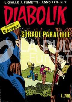 DIABOLIK ORIGINALE ANNO 22 #     7: STRADE PARALLELE - NO ADESIVI