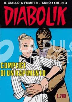 DIABOLIK ORIGINALE ANNO 23 #     4: COMPLICE DI UN RAPIMENTO