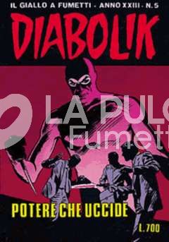 DIABOLIK ORIGINALE ANNO 23 #     5: POTERE CHE UCCIDE