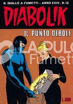 DIABOLIK ORIGINALE ANNO 23 #    12: IL PUNTO DEBOLE