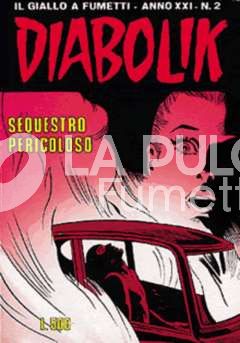 DIABOLIK ORIGINALE ANNO 21 #     2: SEQUESTRO PERICOLOSO