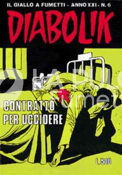 DIABOLIK ORIGINALE ANNO 21 #     6: CONTRATTO PER UCCIDERE