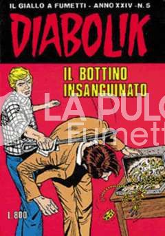 DIABOLIK ORIGINALE ANNO 24 #     5: IL BOTTINO INSANGUINATO