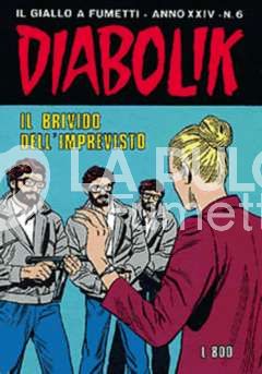 DIABOLIK ORIGINALE ANNO 24 #     6: IL BRIVIDO DELL'IMPREVISTO