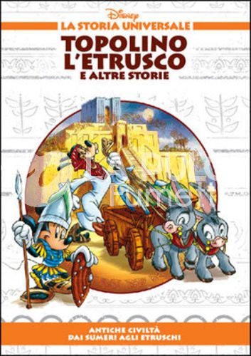 STORIA UNIVERSALE DISNEY #     3 - TOPOLINO L'ETRUSCO