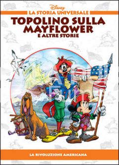 STORIA UNIVERSALE DISNEY #    23 - TOPOLINO SULLA MAYFLOWER