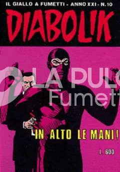 DIABOLIK ORIGINALE ANNO 21 #    10: IN ALTO LE MANI