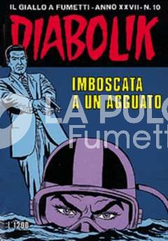 DIABOLIK ORIGINALE ANNO 27 #    10: IMBOSCATA A UN AGGUATO