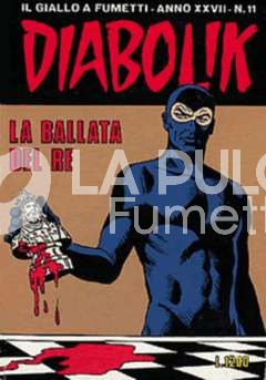 DIABOLIK ORIGINALE ANNO 27 #    11: LA BALLATA DEL RE