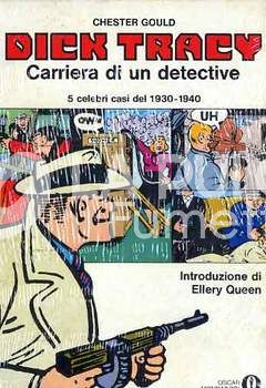 OSCAR MONDADORI #   457 -  DICK TRACY : CARRIERA DI UN DETECTIVE