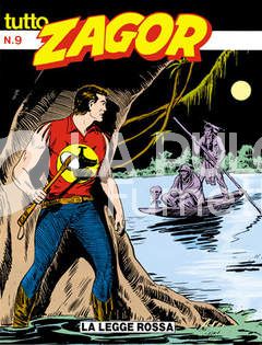 TUTTO ZAGOR #     9: LA LEGGE ROSSA