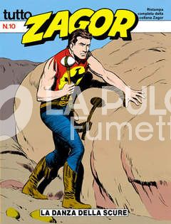 TUTTO ZAGOR #    10: LA DANZA DELLA SCURE