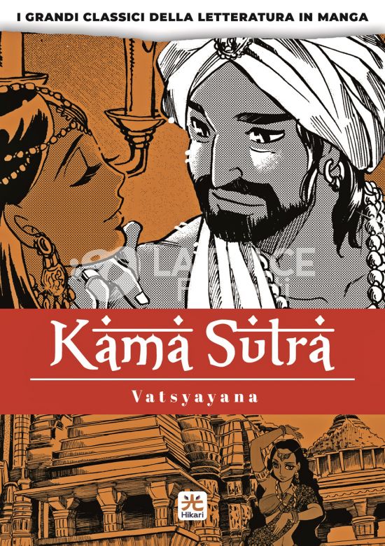 I GRANDI CLASSICI DELLA LETTERATURA IN MANGA - KAMA SUTRA