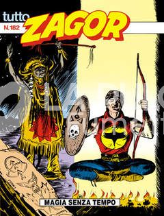 TUTTO ZAGOR #   182: MAGIA SENZA TEMPO