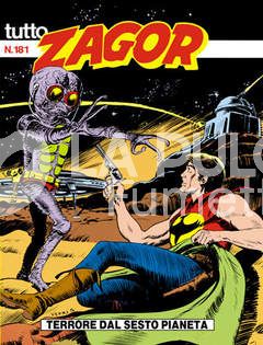 TUTTO ZAGOR #   181: TERRORE DAL SESTO PIANETA