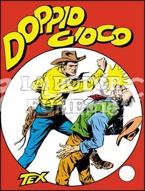 TEX GIGANTE #     6: DOPPIO GIOCO NO SPILLATO AUT 2926