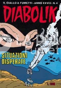 DIABOLIK ORIGINALE ANNO 28 #     4: SITUAZIONI DISPERATE