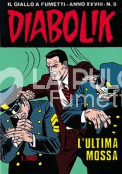 DIABOLIK ORIGINALE ANNO 28 #     5: L'ULTIMA MOSSA