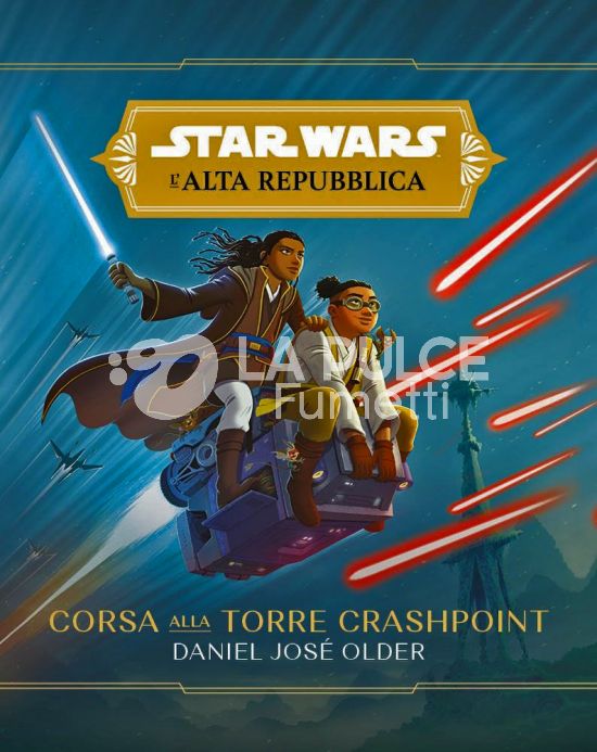 STAR WARS ROMANZI - L'ALTA REPUBBLICA: CORSA ALLA TORRE CRASHPOINT