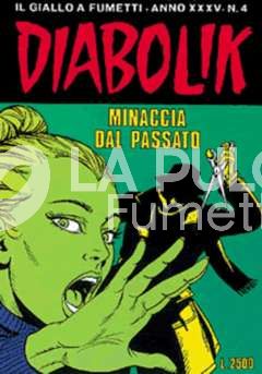 DIABOLIK ORIGINALE ANNO 35 #     4: MINACCIA DAL PASSATO