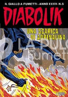 DIABOLIK ORIGINALE ANNO 35 #     5: UNA SCARICA DI ADRENALINA