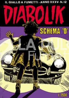 DIABOLIK ORIGINALE ANNO 35 #    12: SCHEMA "D"