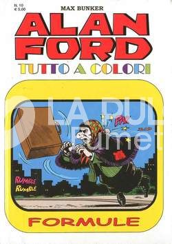 ALAN FORD TUTTO A COLORI #    10: FORMULE