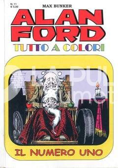 ALAN FORD TUTTO A COLORI #    11: IL NUMERO UNO