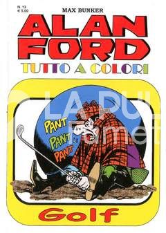 ALAN FORD TUTTO A COLORI #    13: GOLF