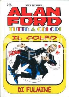 ALAN FORD TUTTO A COLORI #    15: IL COLPO DI FULMINE