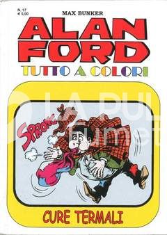 ALAN FORD TUTTO A COLORI #    17: CURE TERMALI