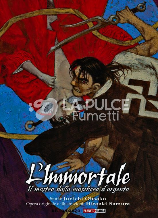 L'IMMORTALE: IL MOSTRO DALLA MASCHERA D'ARGENTO - ROMANZO