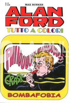 ALAN FORD TUTTO A COLORI #    21: BOMBAFOBIA