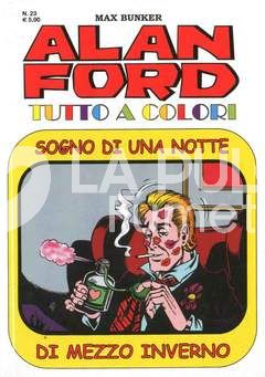 ALAN FORD TUTTO A COLORI #    23: SOGNO DI UNA NOTTE DI MEZZO INVERNO