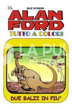 ALAN FORD TUTTO A COLORI #    25: DUE BALZI IN PIÙ