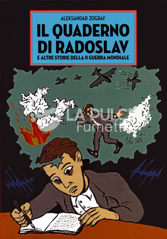 IL QUADERNO DI RADOSLAV E ALTRE STORIE DELLA II GUERRA MONDIALE