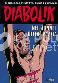 DIABOLIK ORIGINALE ANNO 34 #     8: NEL TUNNEL DELLA PAZZIA