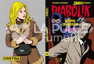 DIABOLIK SWIISSS #   252: SEMPRE IN AGGUATO