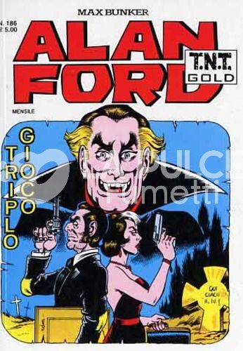 ALAN FORD TNT GOLD #   186: GIOCO TRIPLO