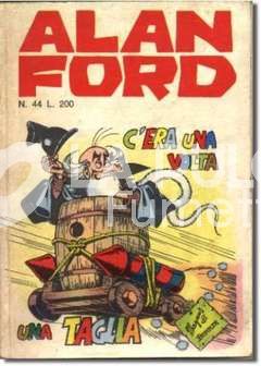 ALAN FORD ORIGINALE #    44: C'ERA UNA VOLTA UNA TAGLIA