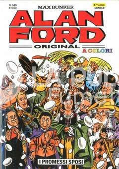 ALAN FORD ORIGINALE #   549: I PROMESSI SPOSI - A COLORI