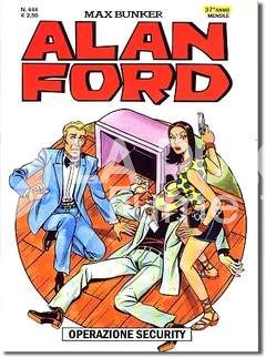 ALAN FORD ORIGINALE #   444: OPERAZIONE SECURITY