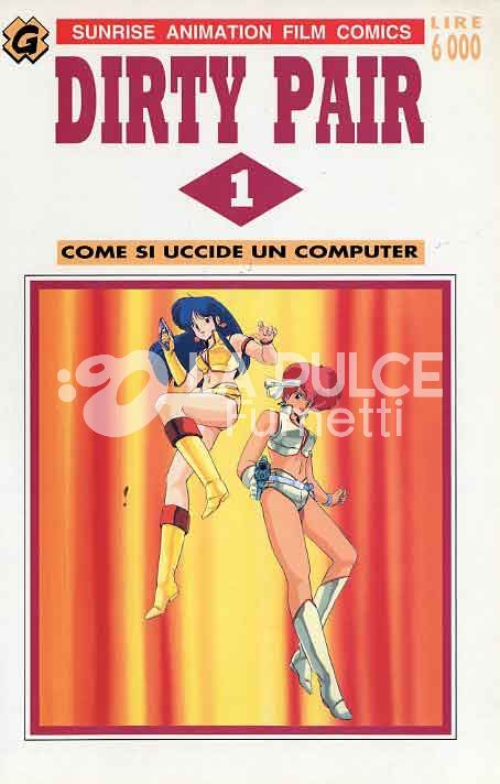 DIRTY PAIR 1/4   MANCA N 5 X SERIE COMPLETA