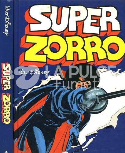 SUPER ZORRO WALT DISNEY - I FUMETTI MONDADORI 1A EDIZIONE