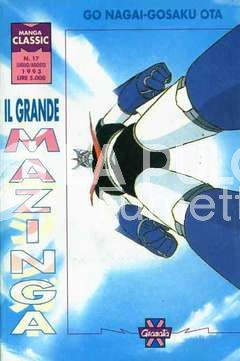 MANGA CLASSIC #    17 - IL GRANDE MAZINGA  6