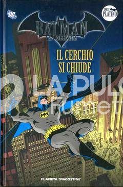 BATMAN LA LEGGENDA #     4: IL CERCHIO SI CHIUDE