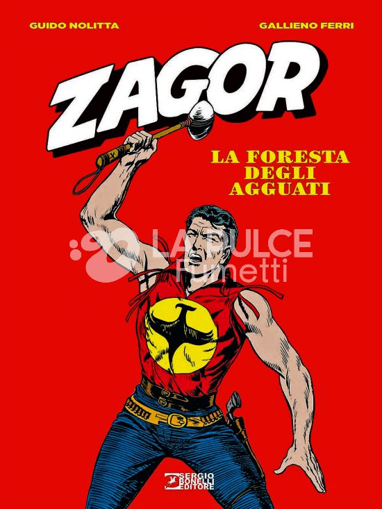 ZAGOR: LA FORESTA DEGLI AGGUATI - CARTONATO